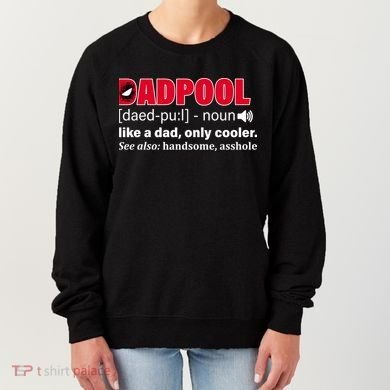 Dadpool Like A Dad Only Cooler Women's Sweatshirt