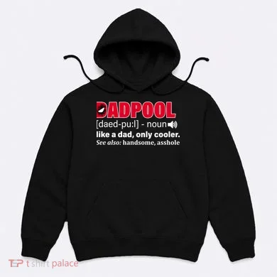 Dadpool Like A Dad Only Cooler Hoodie