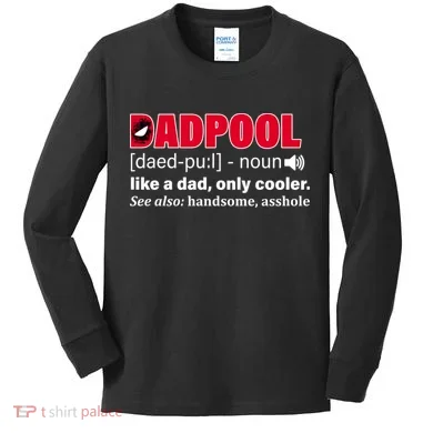 Dadpool Like A Dad Only Cooler Kids Long Sleeve Shirt