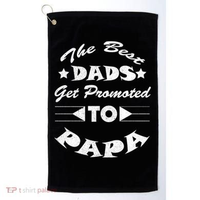 Dads Get Promoted To Papa Funny Father's Day Golf Towel