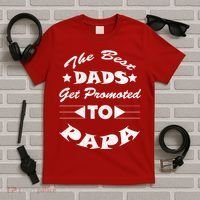 Dads Get Promoted To Papa Funny Father's Day T-Shirt thumb 5