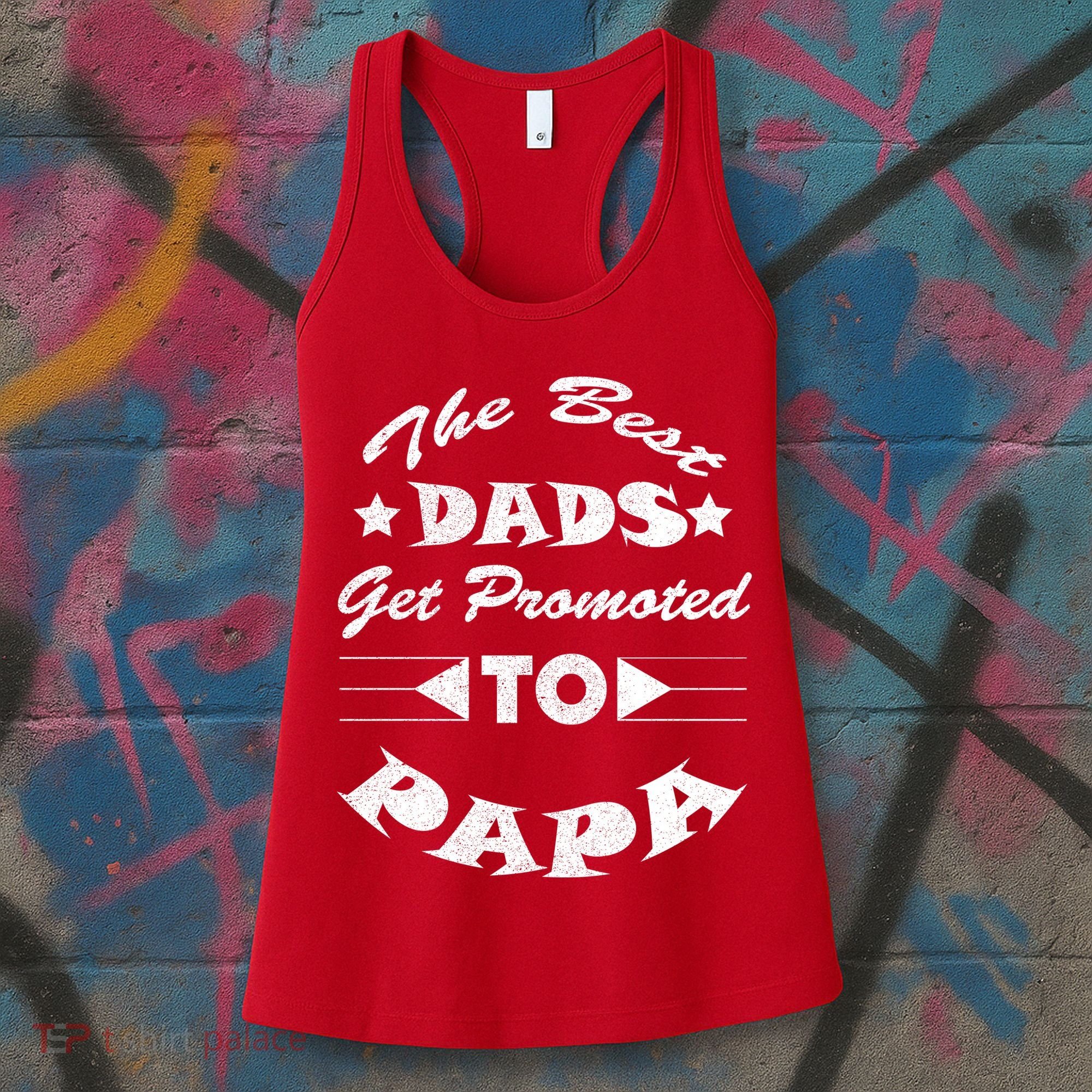 Dads Get Promoted To Papa Funny Father's Day Women's Tank Top