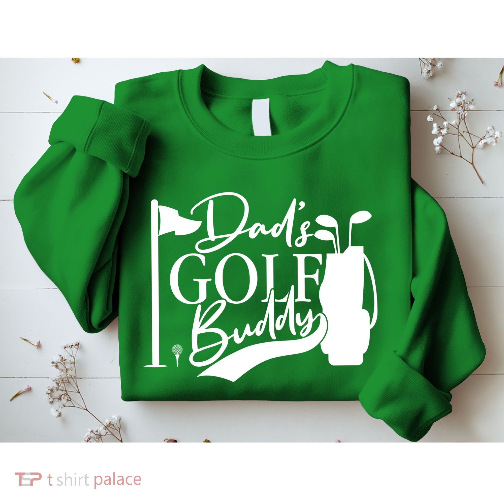 Dad's Golf Buddy Sweatshirt