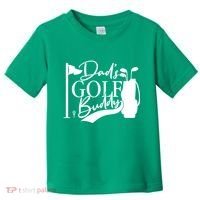 Dad's Golf Buddy Toddler T-Shirt thumb 0