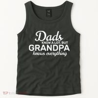 Dads Know A Lot But Grandpa Knows Everything Tank Top thumb 2