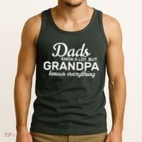 Dads Know A Lot But Grandpa Knows Everything Tank Top thumb 3