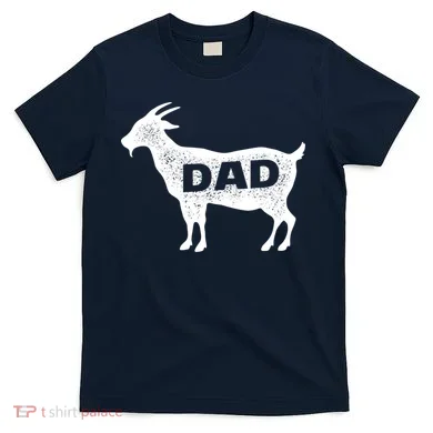 Dads The GOAT T-Shirt