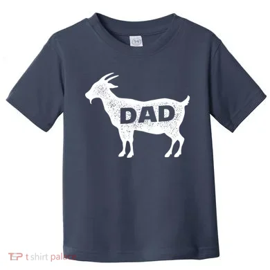Dads The GOAT Toddler T-Shirt