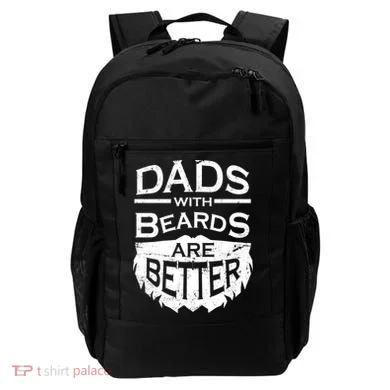 Dads With Beards Are Better Backpack