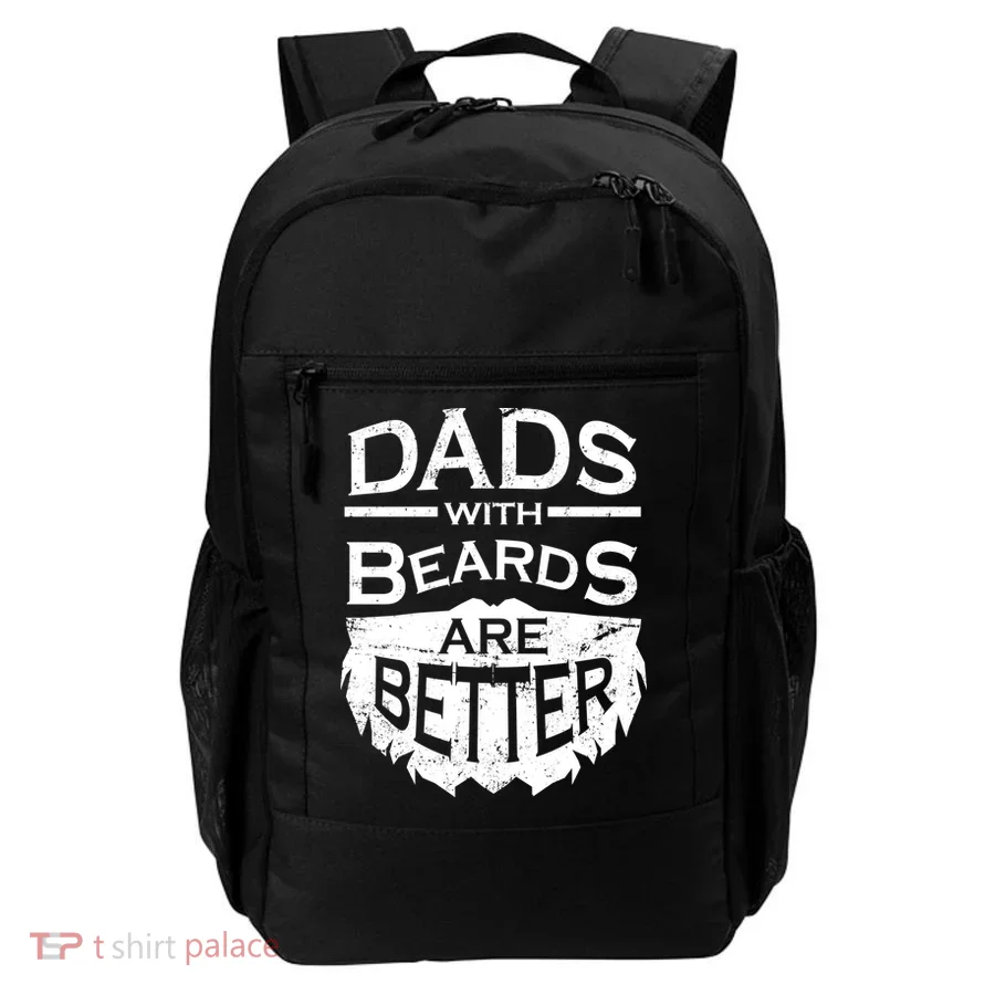 Dads With Beards Are Better Backpack