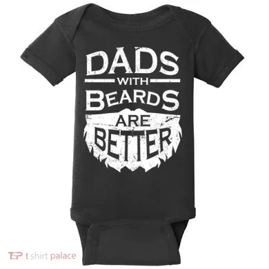 Dads With Beards Are Better Baby Bodysuit