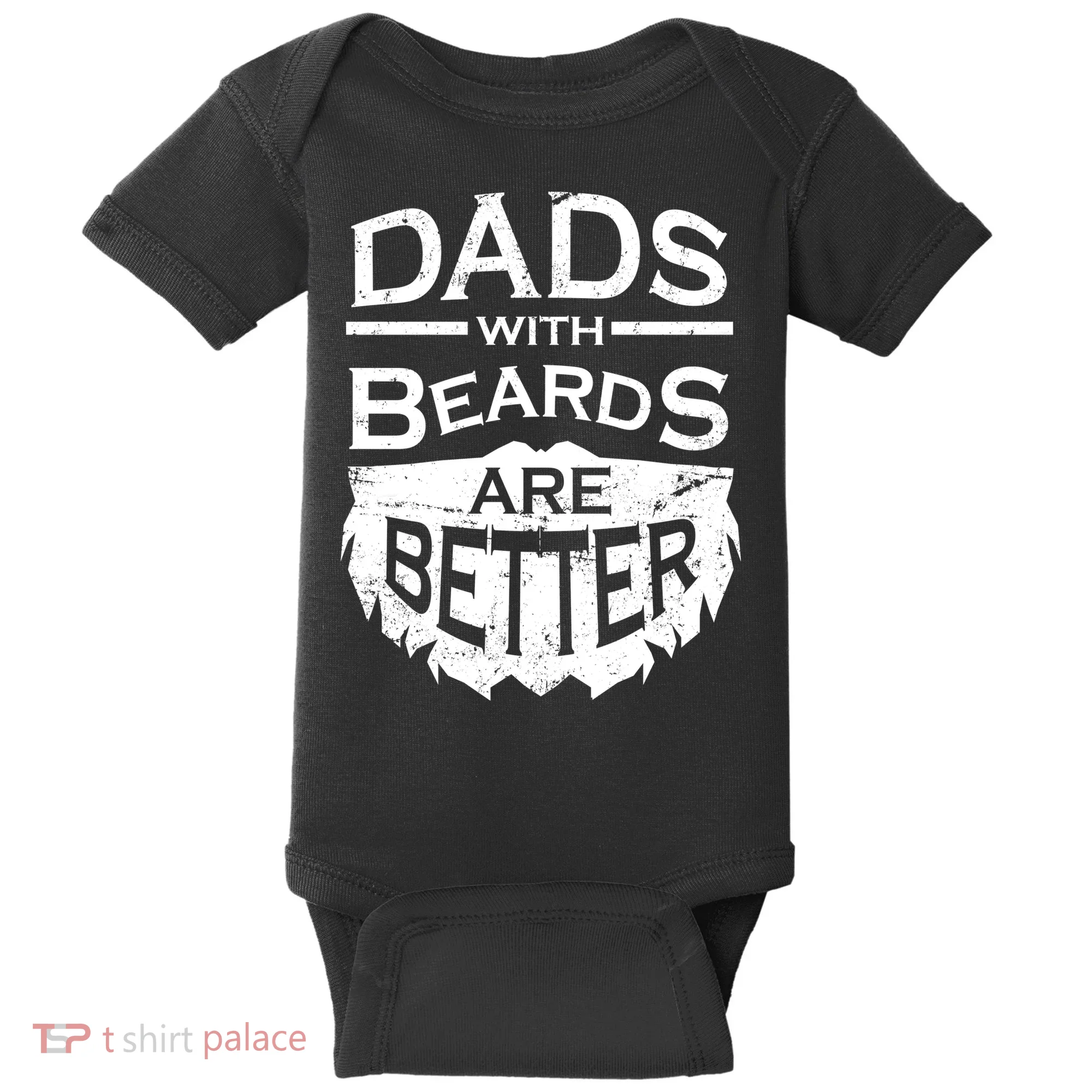 Dads With Beards Are Better Baby Bodysuit
