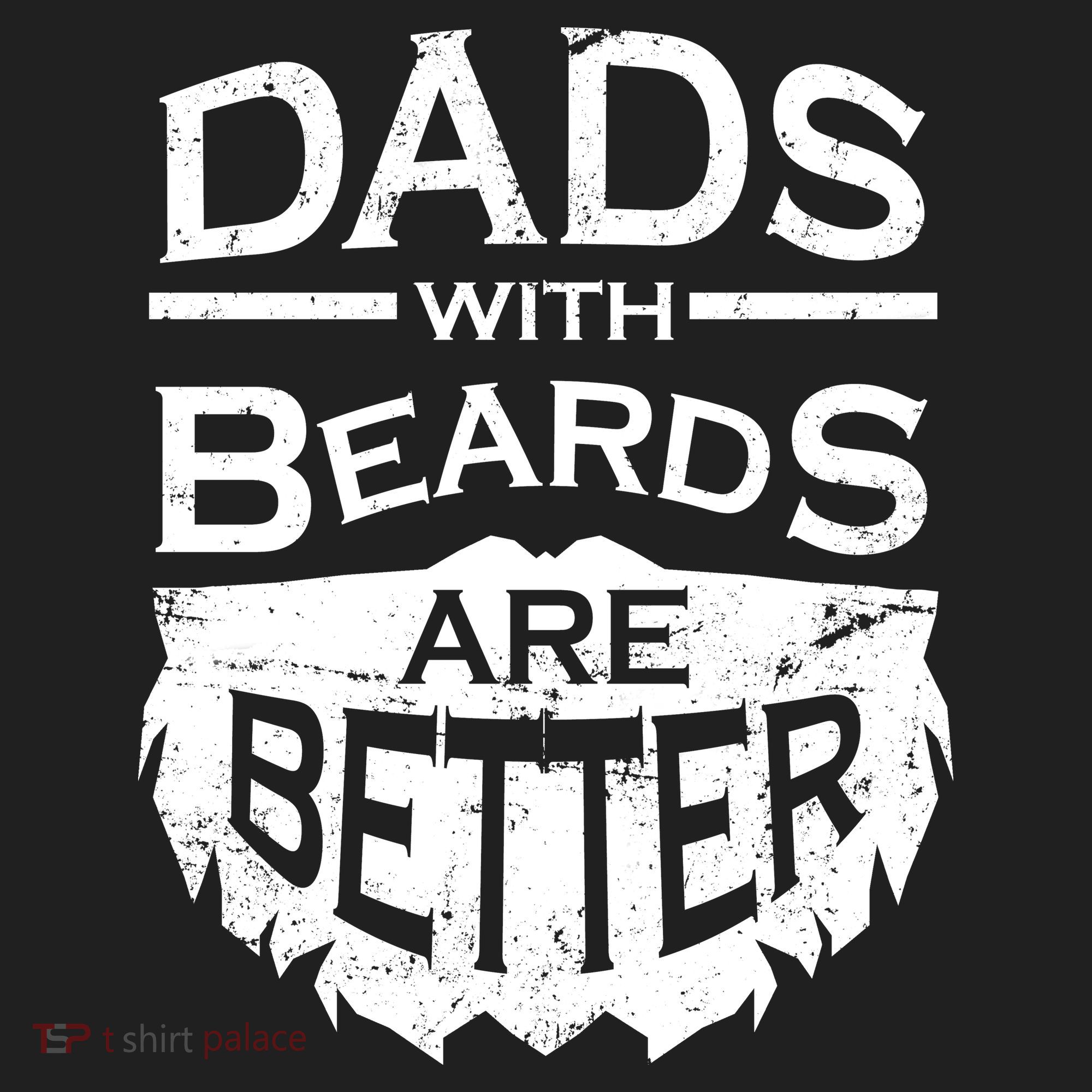 Dads With Beards Are Better Hat