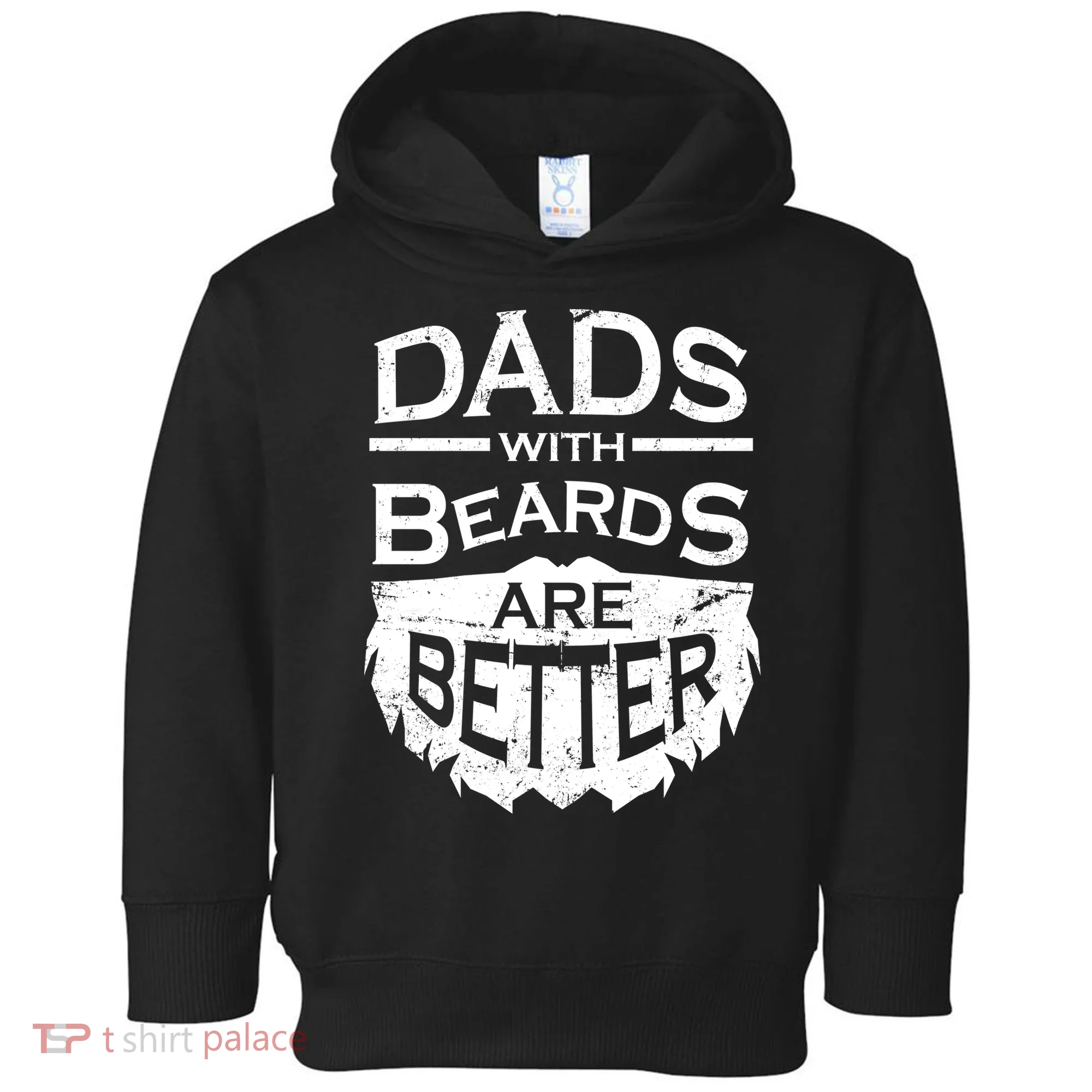 Dads With Beards Are Better Toddler Hoodie