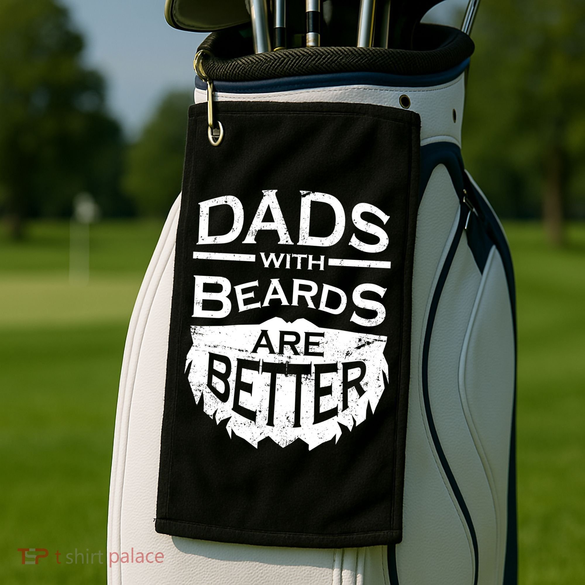 Dads With Beards Are Better Golf Towel