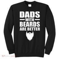 Dads With Beards Are Better Funny Sweatshirt thumb 0