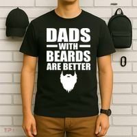 Dads With Beards Are Better Funny T-Shirt thumb 6