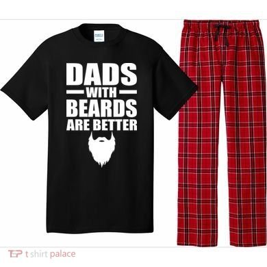 Dads With Beards Are Better Funny Pajama Set
