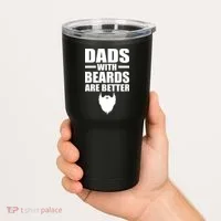 Dads With Beards Are Better Funny Tumbler thumb 2