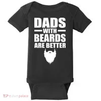 Dads With Beards Are Better Funny Baby Bodysuit thumb 0