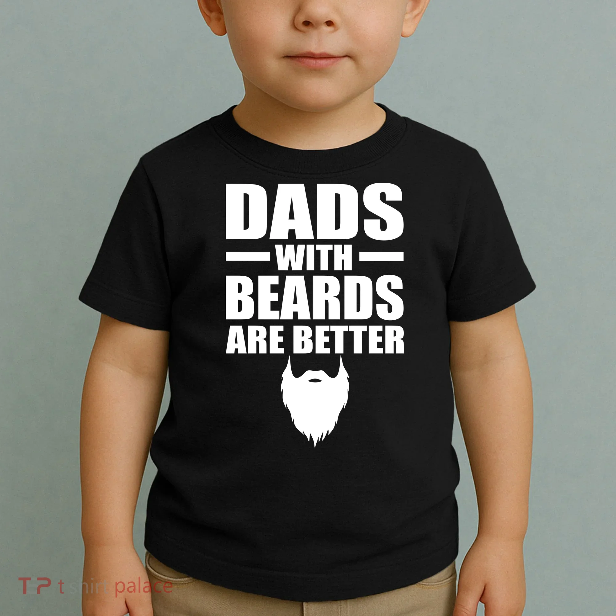 Dads With Beards Are Better Funny Toddler T-Shirt