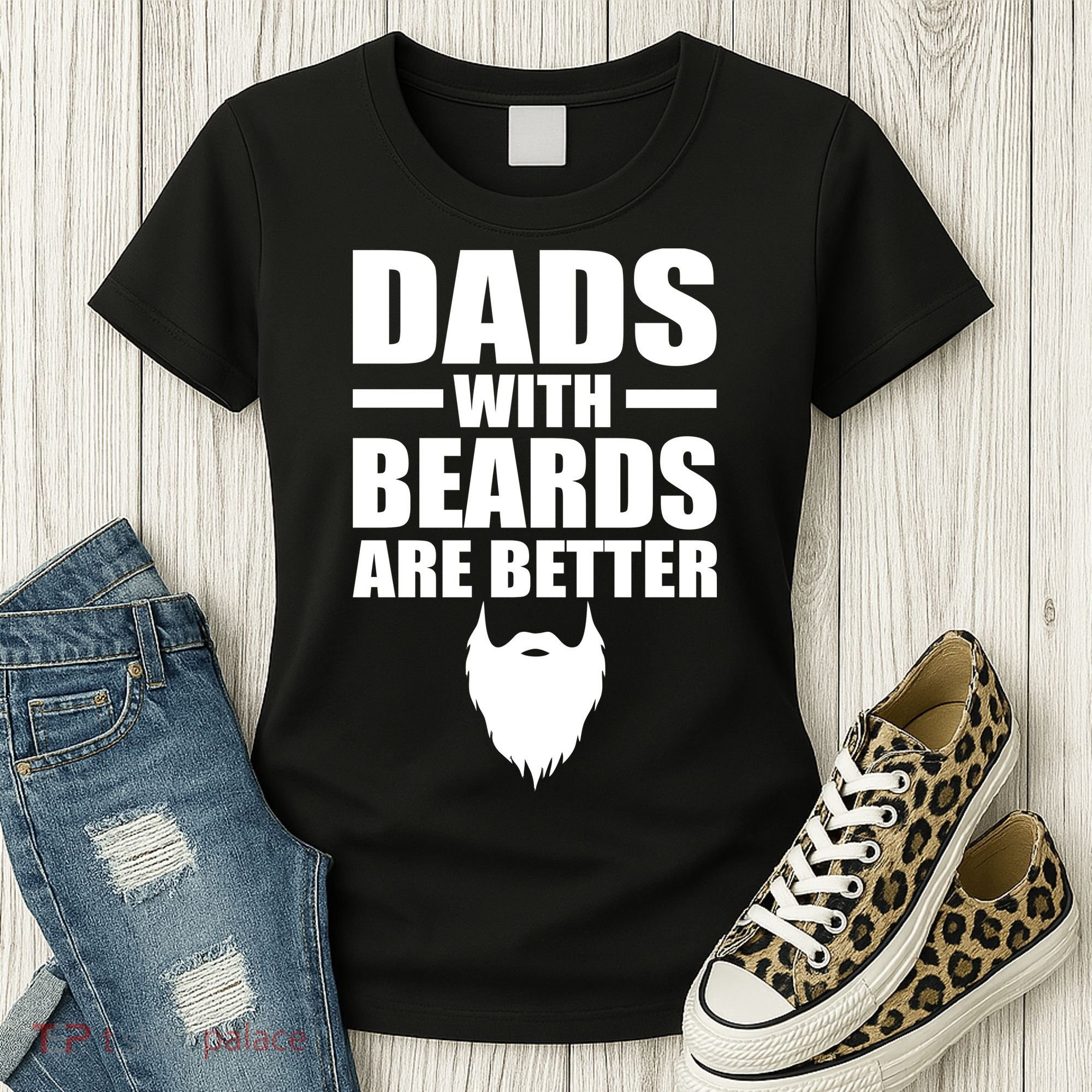 Dads With Beards Are Better Funny Women's T-Shirt