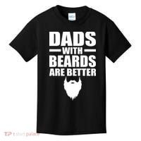Dads With Beards Are Better Funny Kids T-Shirt thumb 0