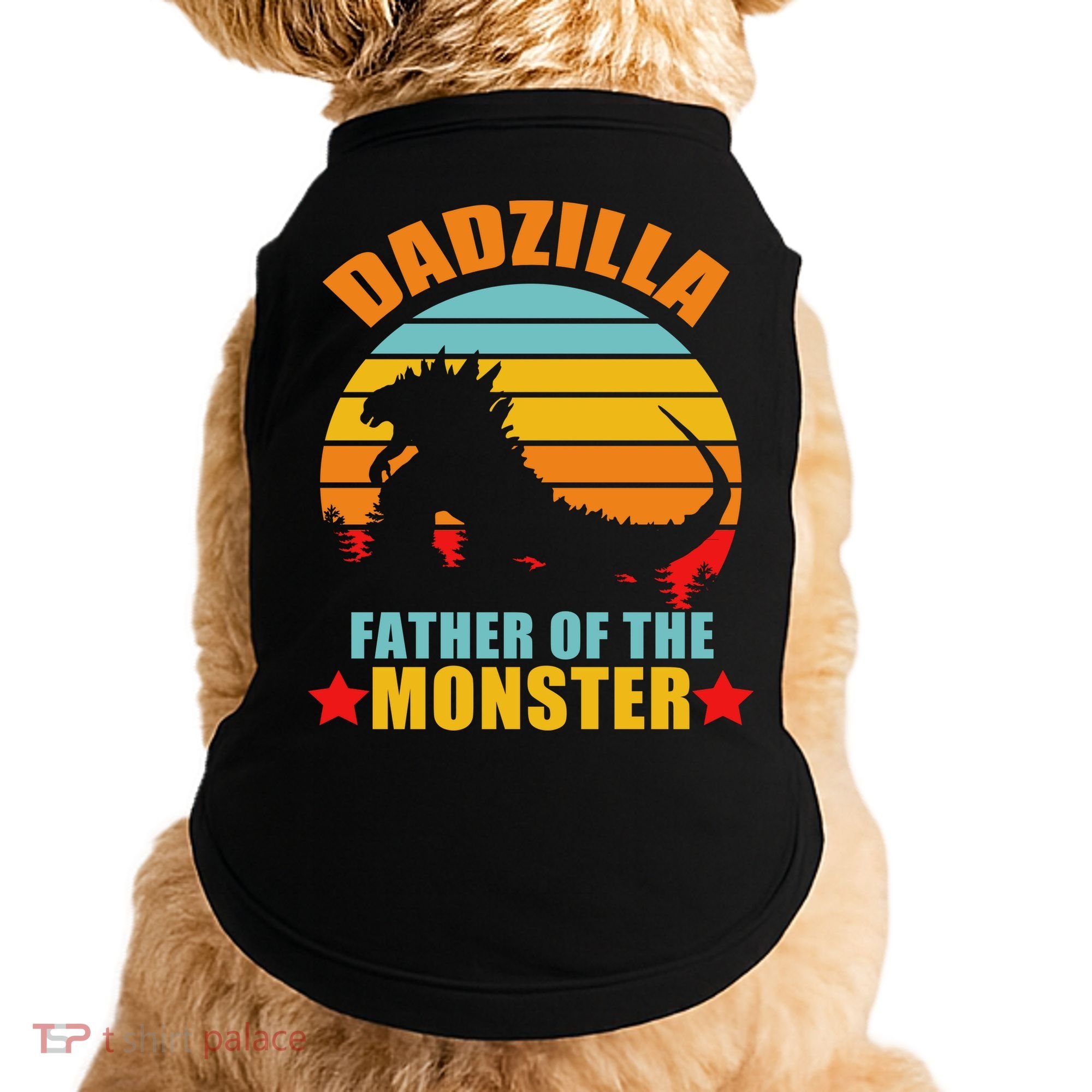 Dadzilla Father Of The Monsters Doggie Tank