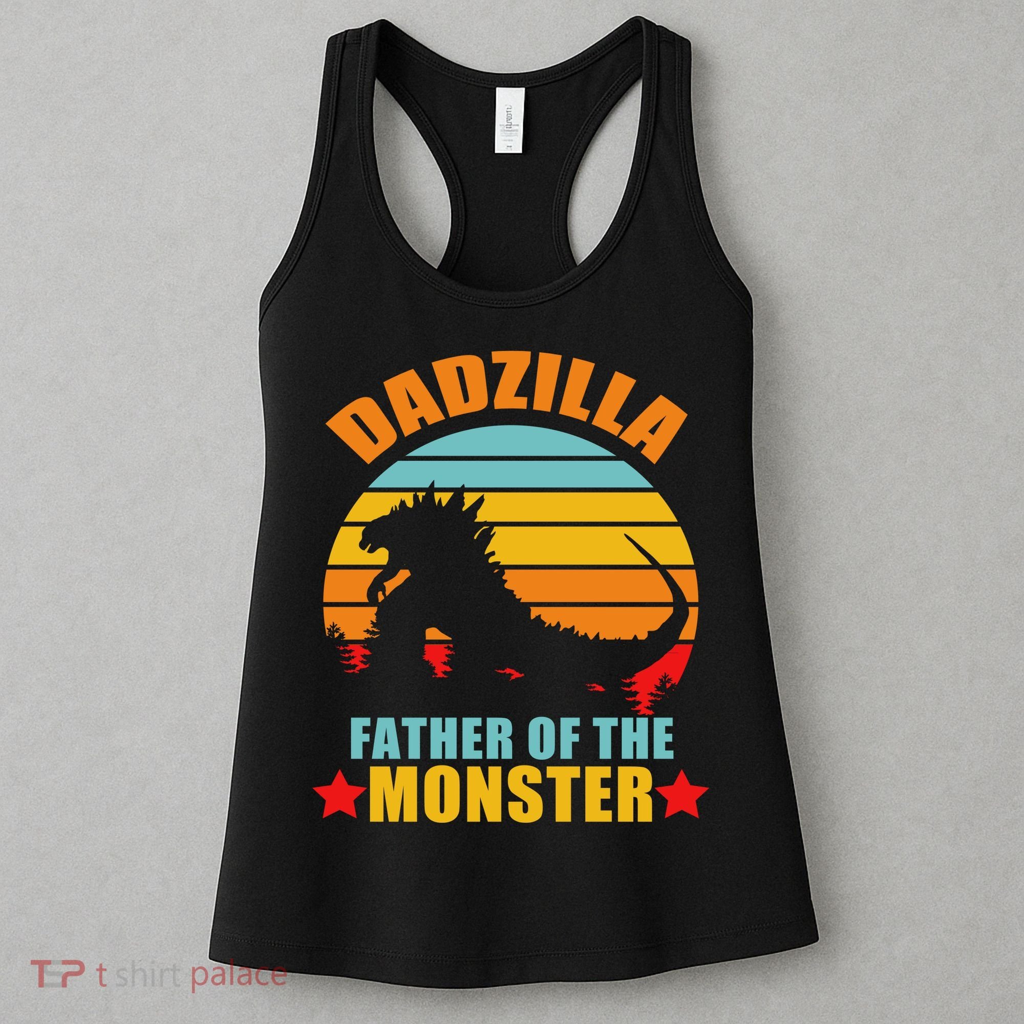 Dadzilla Father Of The Monsters Women's Tank Top