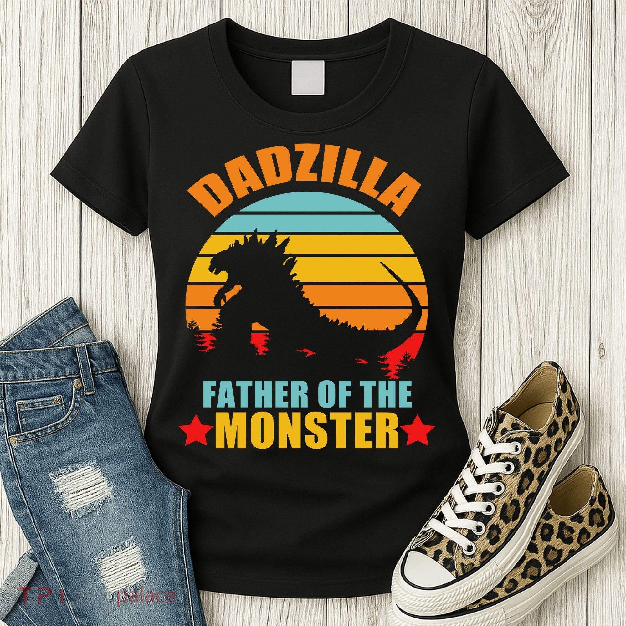 Dadzilla Father Of The Monsters Women's T-Shirt