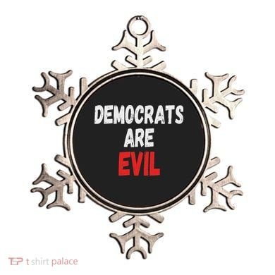 Democrats Are Evil, Funny Republican Pro Trump Politics Gift Ornament
