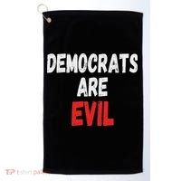 Democrats Are Evil, Funny Republican Pro Trump Politics Gift Golf Towel thumb 0