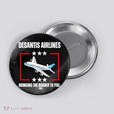 DeSantis Airlines Funny Political Meme DeSantis Airlines Button