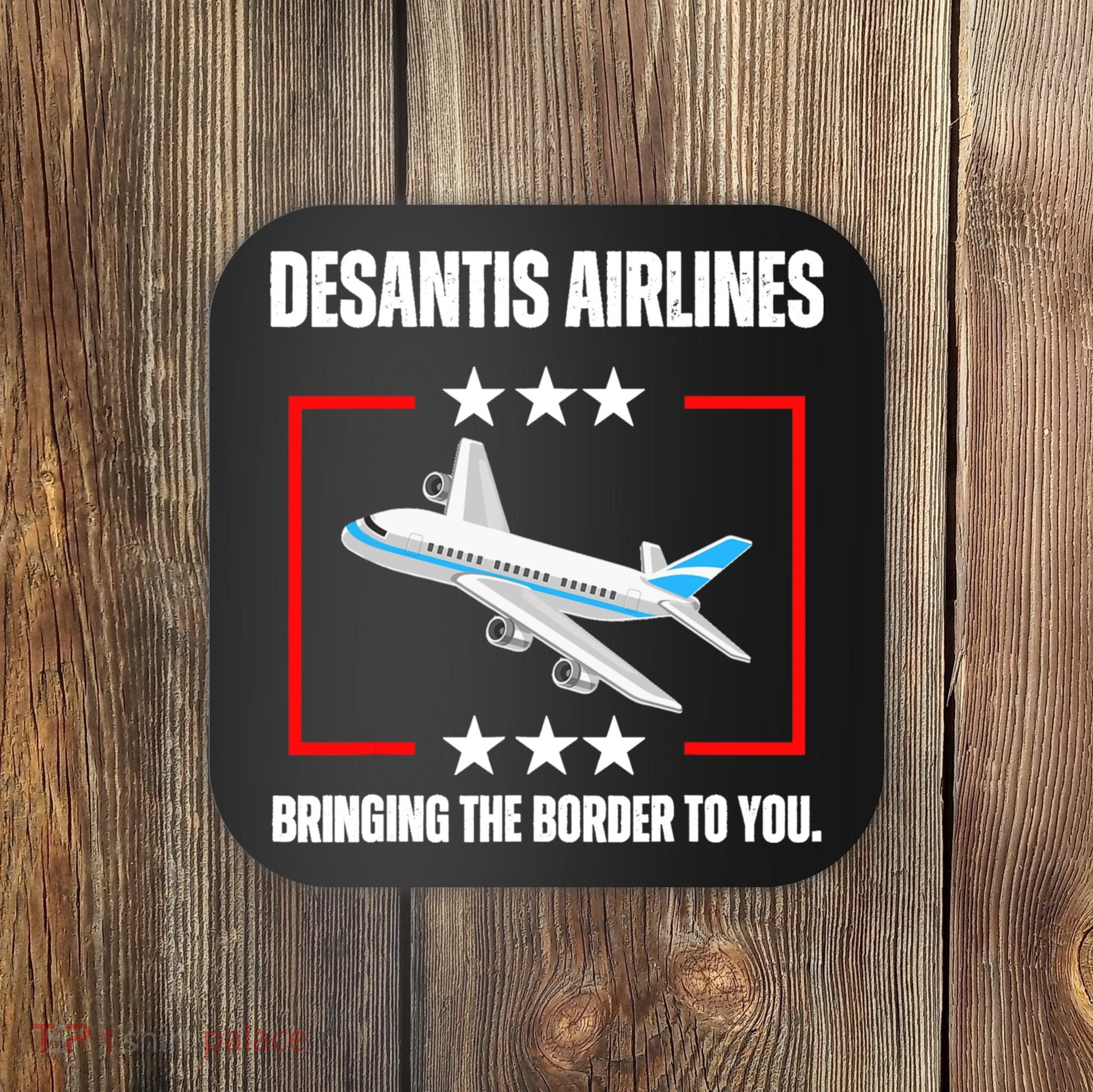 DeSantis Airlines Funny Political Meme DeSantis Airlines Coaster