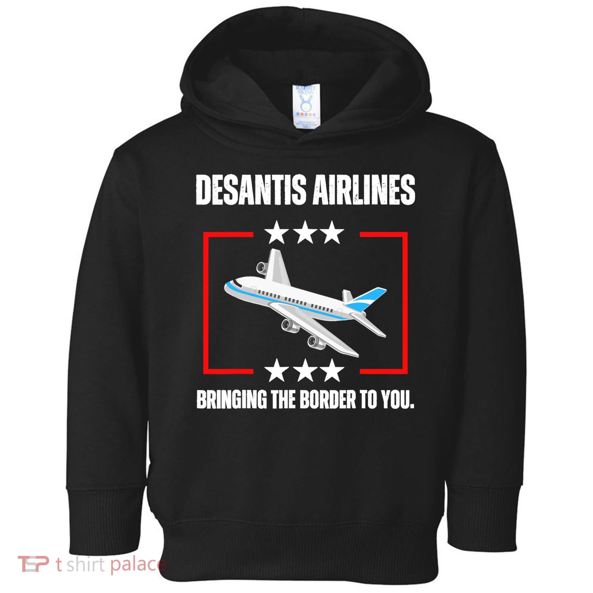 DeSantis Airlines Funny Political Meme DeSantis Airlines Toddler Hoodie