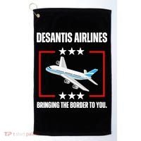 DeSantis Airlines Funny Political Meme DeSantis Airlines Golf Towel thumb 0