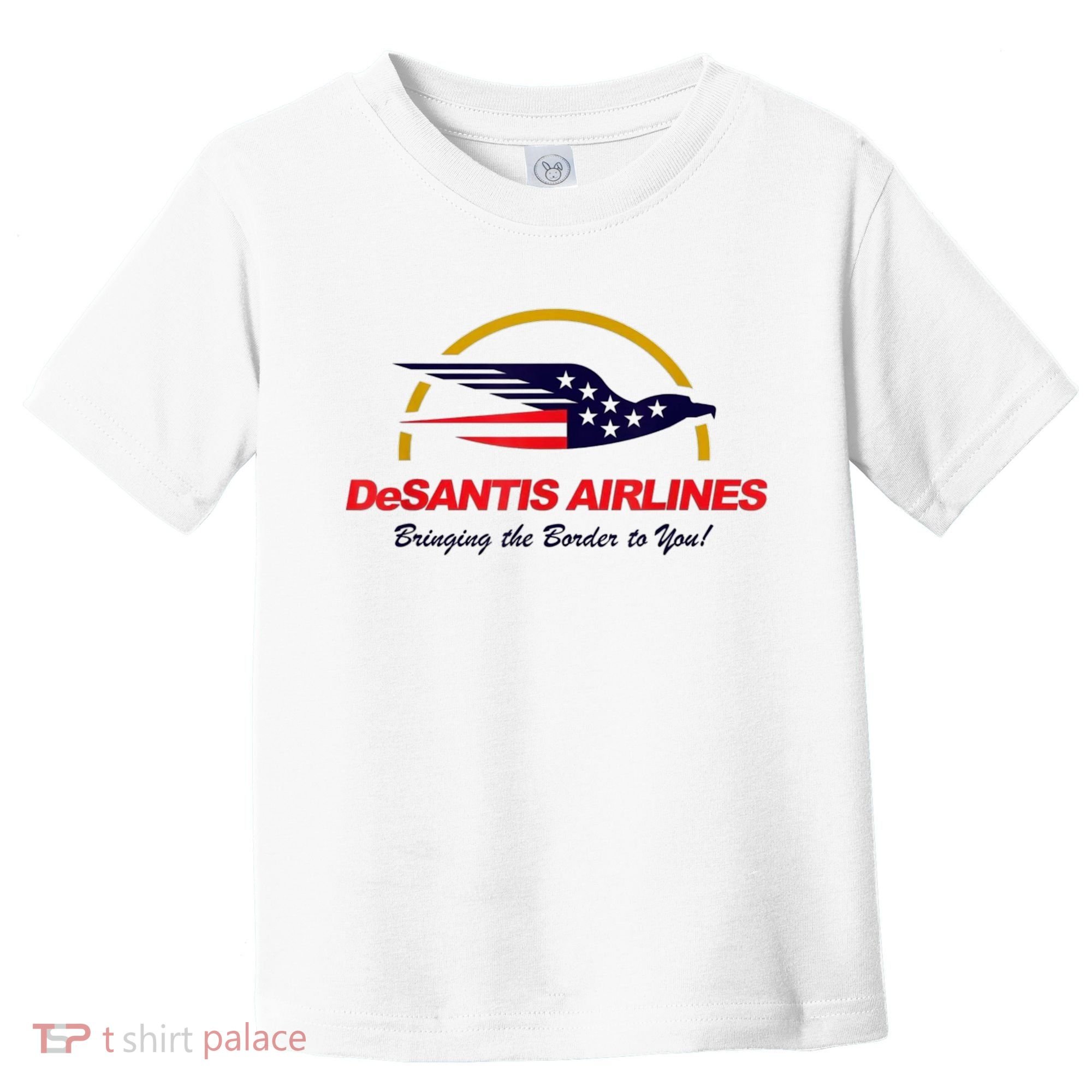 DeSantis Airlines Funny Political Meme DeSantis Airlines Ron DeSantis Toddler T-Shirt