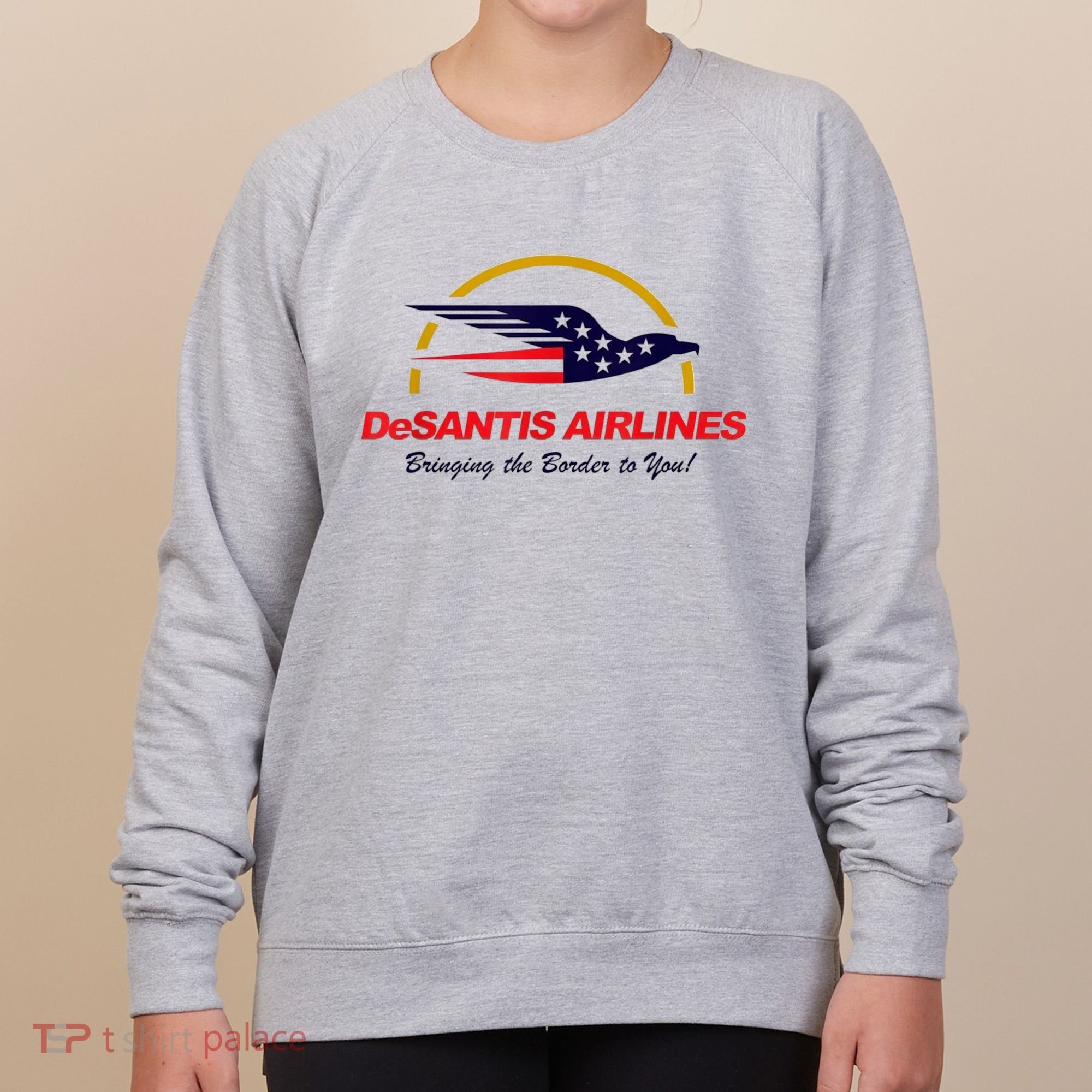 DeSantis Airlines Funny Political Meme Ron DeSantis Women's Sweatshirt