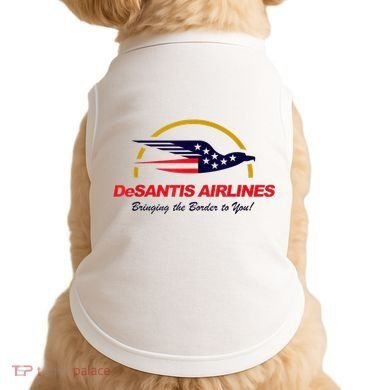 DeSantis Airlines Funny Political Meme Ron DeSantis Doggie Tank