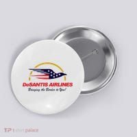 DeSantis Airlines Funny Political Meme Ron DeSantis Button thumb 0