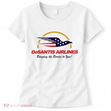 DeSantis Airlines Funny Political Meme Ron DeSantis Women's T-Shirt