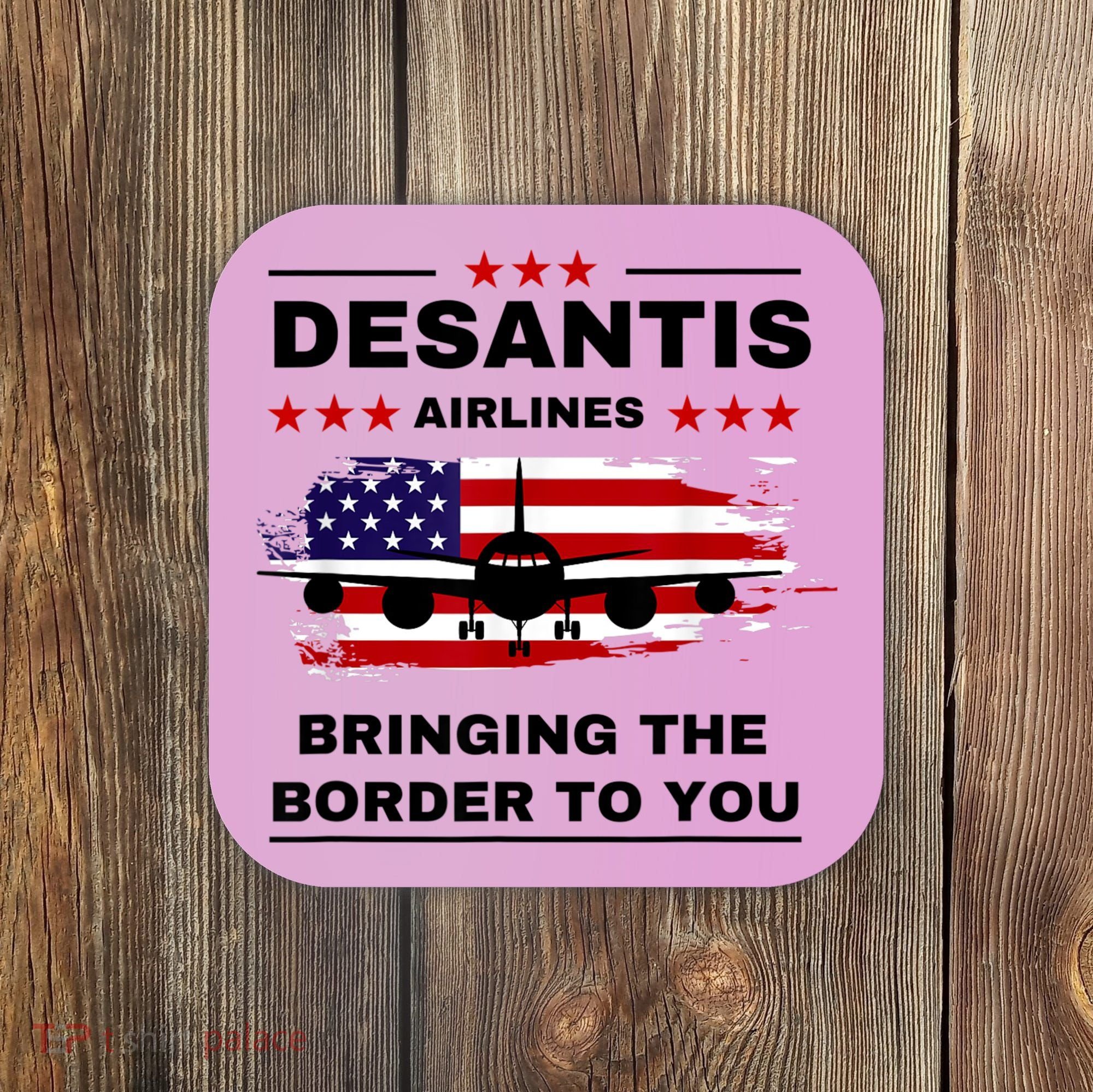 DeSantis Airlines Funny Political Meme Ron DeSantis USA Flag Coaster
