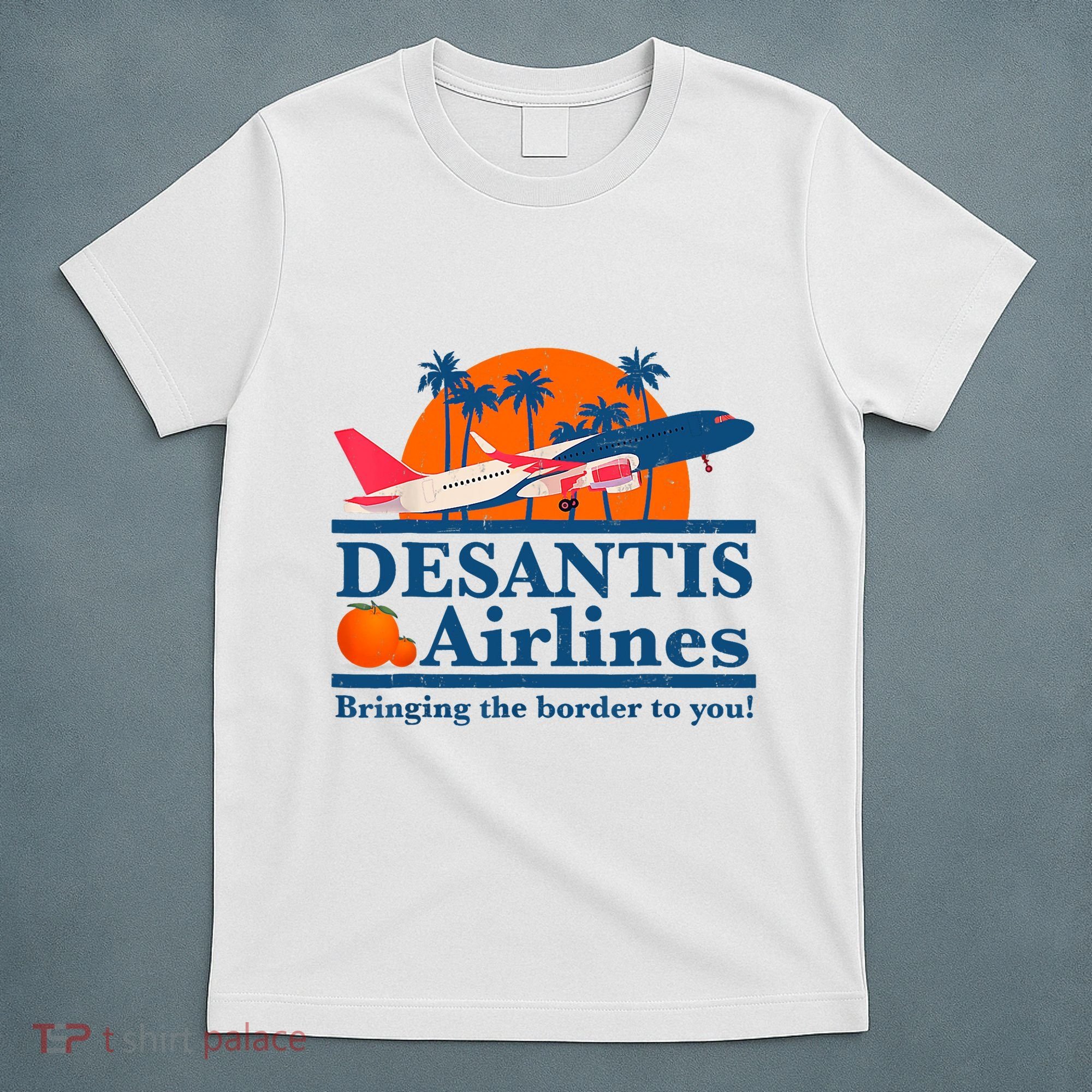 Desantis Airlines Funny Political Meme Ron Desantis Governor T-Shirt