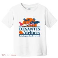 Desantis Airlines Funny Political Meme Ron Desantis Governor Toddler T-Shirt thumb 0