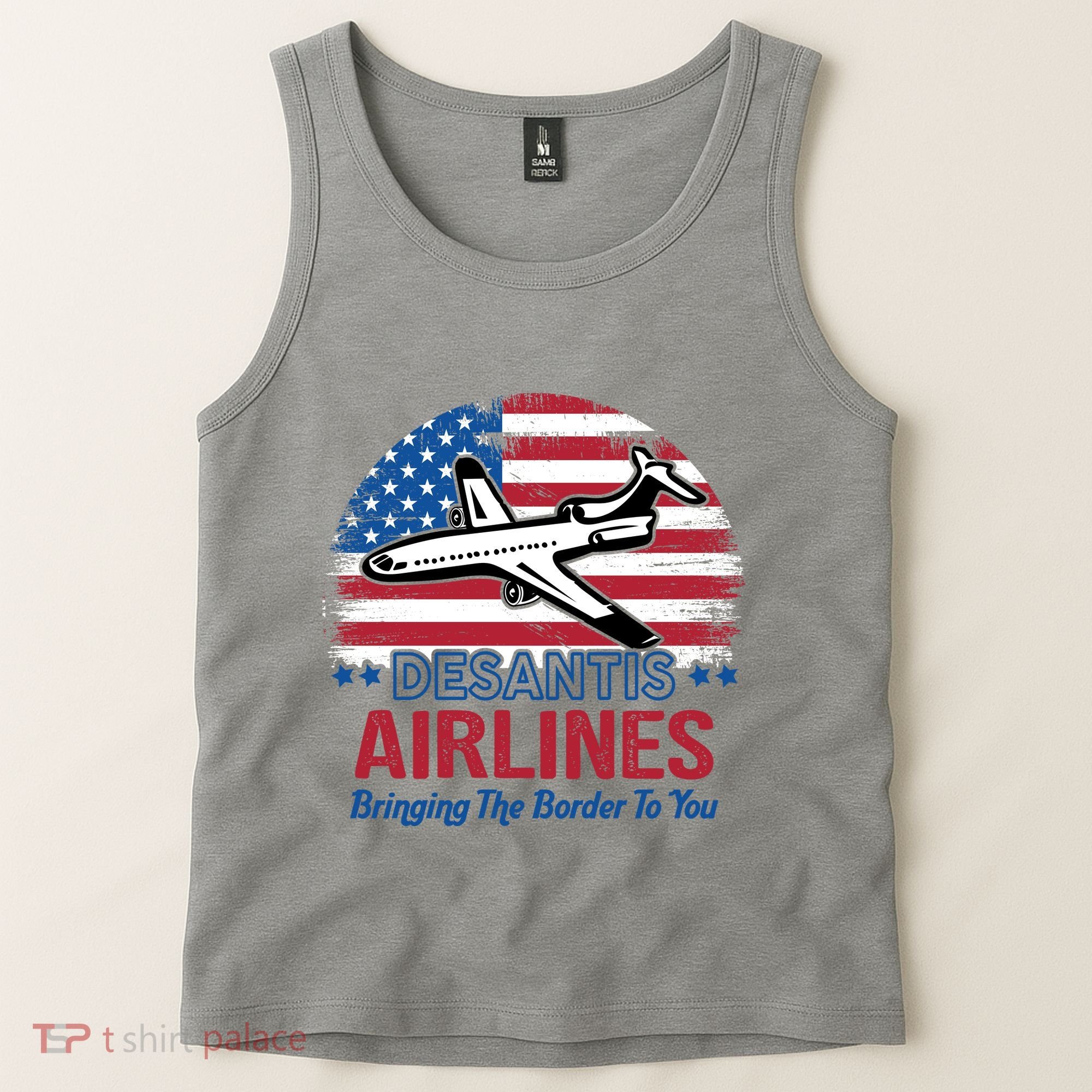 Desantis Airlines Funny Bringing The Border To You Tank Top