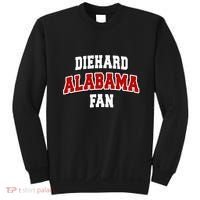Diehard Alabama Fan Alabama Football Sweatshirt thumb 0
