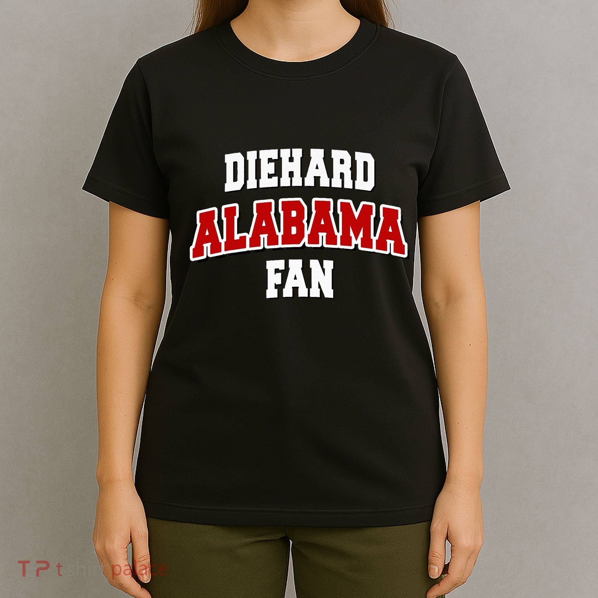 Diehard Alabama Fan Alabama Football T-Shirt