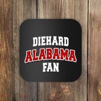 Diehard Alabama Fan Alabama Football Coaster thumb 0
