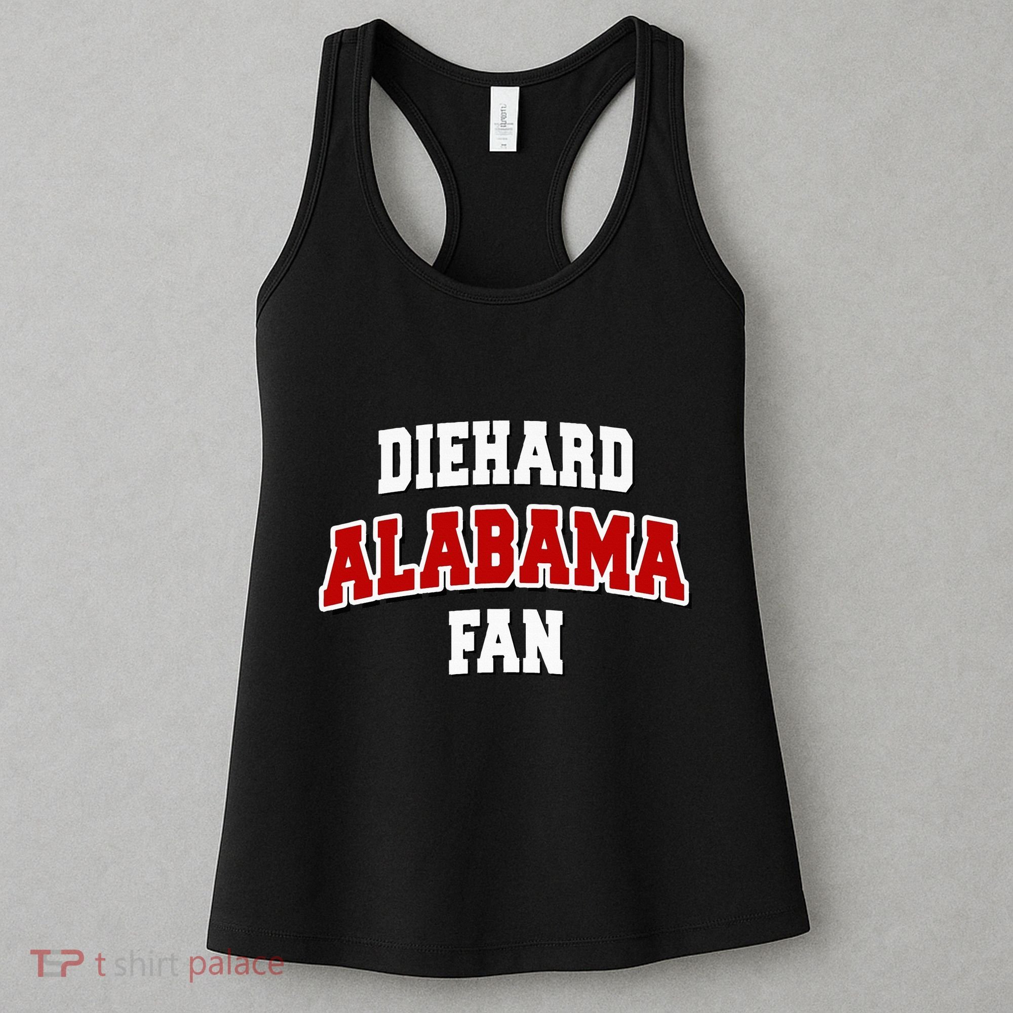 Diehard Alabama Fan Alabama Football Women's Tank Top