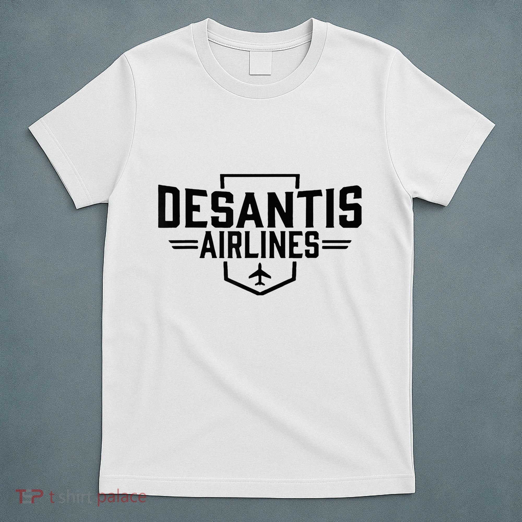 Desantis Airlines Funny Political Meme Ron Desantis T-Shirt
